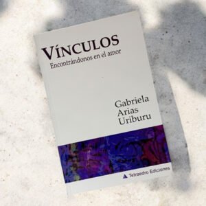 Libro Vínculos Encontrándonos en el Amor